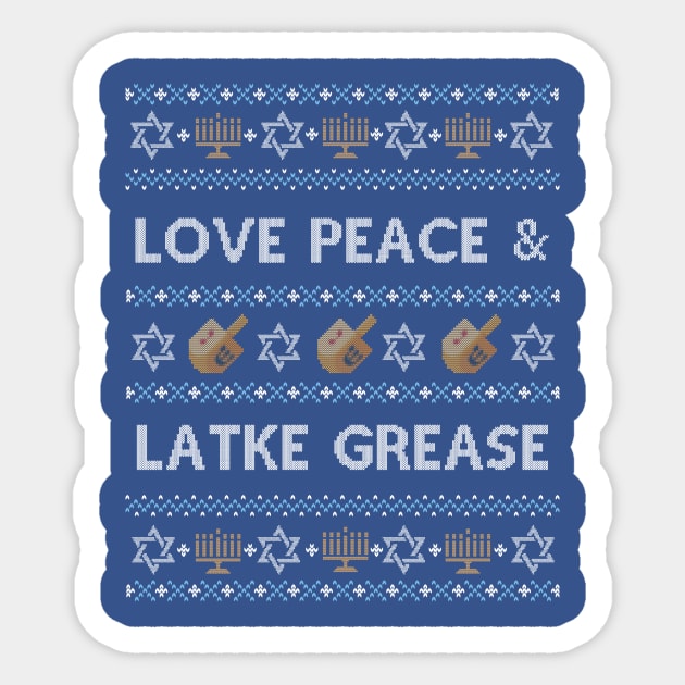 Funny Ugly Hanukkah Sweater, Love Peace Latke Grease Sticker by HolidayoftheWeek